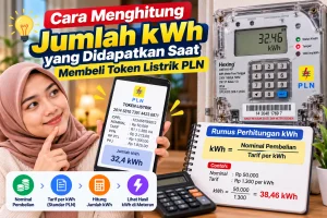 Cara Menghitung Jumlah kWh yang Didapatkan Saat Membeli Token Listrik PLN