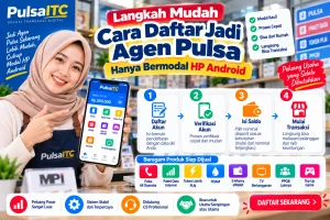 Langkah Mudah Cara Daftar Jadi Agen Pulsa Hanya Bermodal HP Android